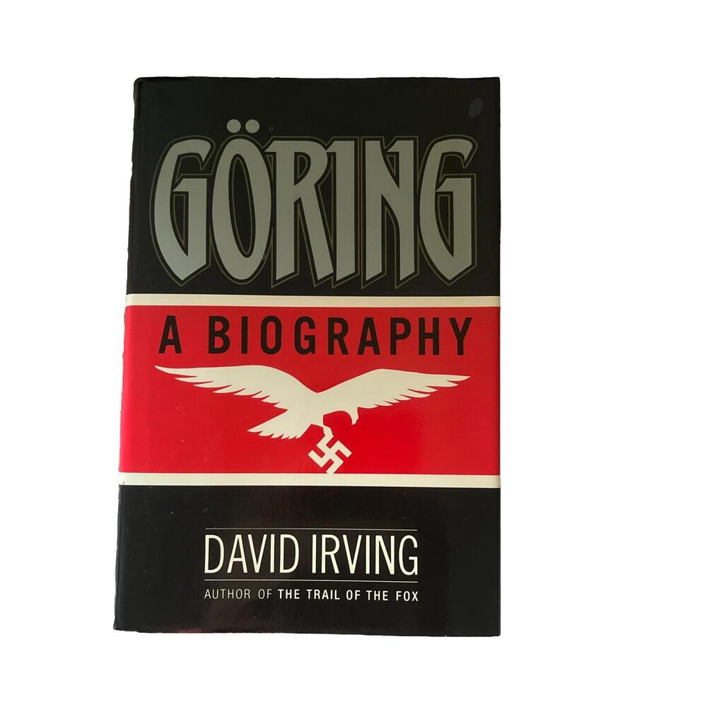 Goring A Biography -RARE EDITION Hardbound